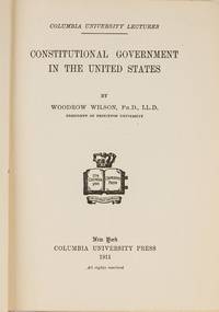 Constitutional Government in the United States