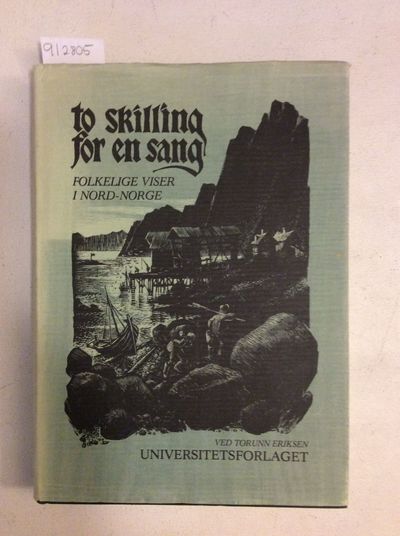 Folkelige viser i Nord-Norge. Et utvalg…