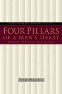 image of Four Pillars of a Man's Heart: Bringing Strength into Balance