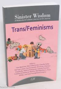 Sinister Wisdom: a multicultural lesbian literary & art journal; #128: Spring 2023