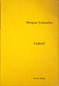 Taboo by Morgane Tschiember - Hardcover - Cloth/no dust jacket Quarto - 2015 - from San Francisco Book Company (SKU: 65421)