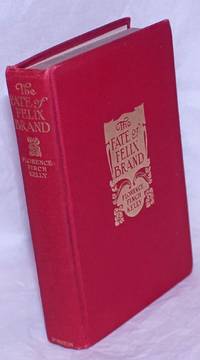 image of The fate of Felix Brand. Illustrated by Edwin John Prittie