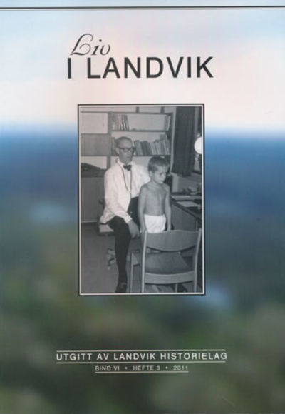 LIV I LANDVIK.