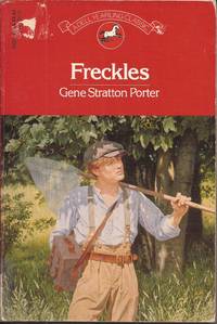 Freckles by Stratton, Porter Gene, and George, Jean Craighead (Afterword by) - 1988