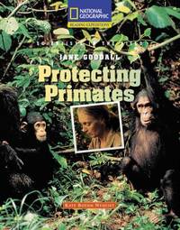 Reading Expeditions - Jane Goodall : Protecting Primates