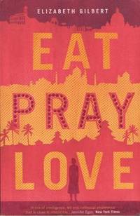 Eat Pray Love