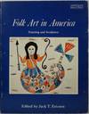 Folk Art in America: Painting and Sculpture
