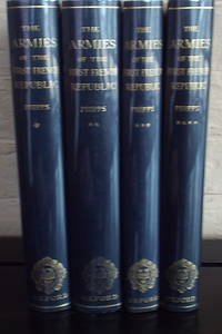 The Armies of the First French Republic and the Rise of the Marshals of Napoleon (4 Volumes) by Phipps, Colonel Ramsay Weston - 1926