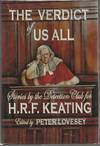 THE VERDICT OF US ALL: Stories by the Detection Club for H.R.F. KEATING **LIMITED EDITION**