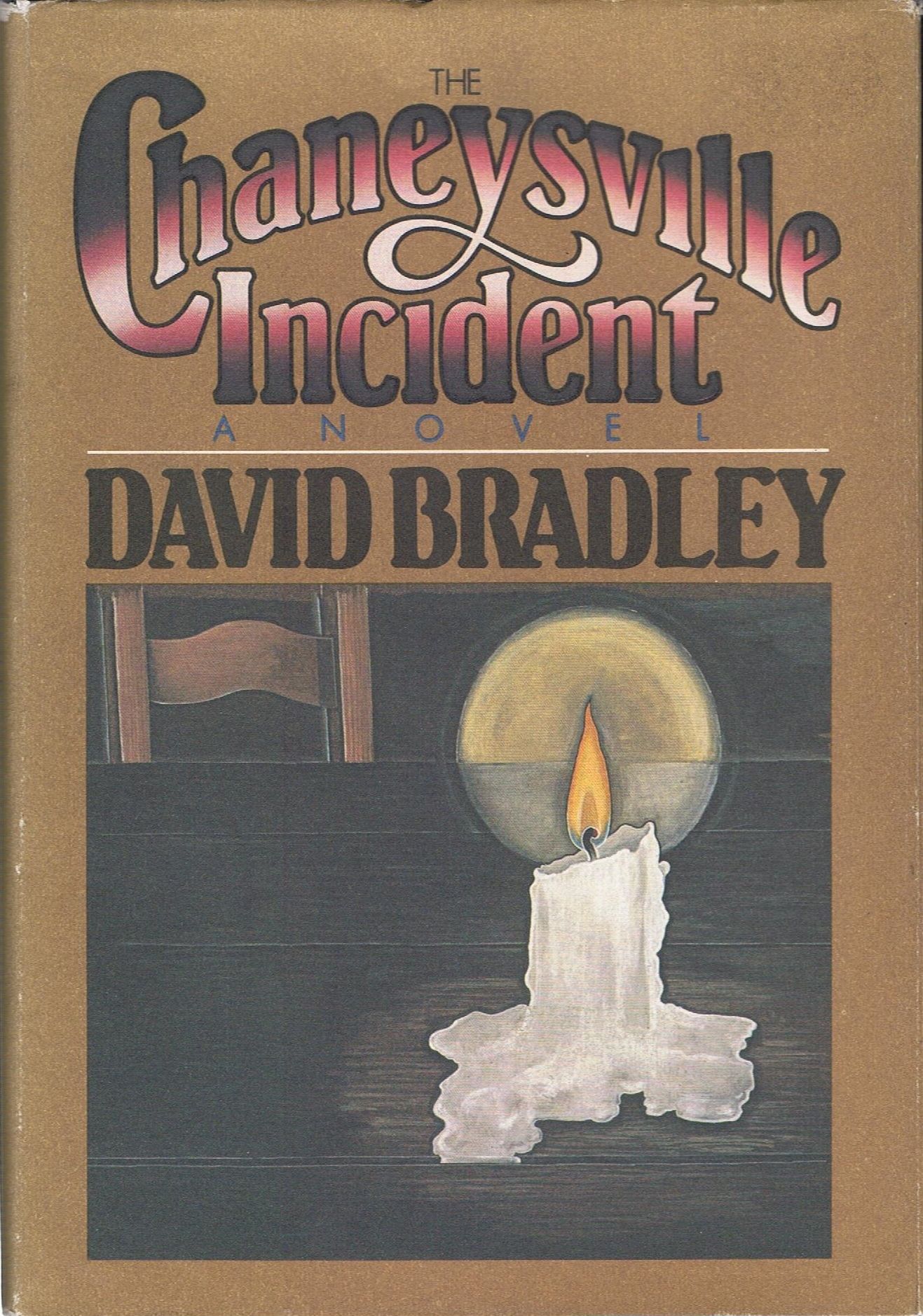 THE CHANEYSVILLE INCIDENT by David Bradley 1st Edition 1981 from