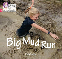Big Cat Phonics for Little Wandle Letters and Sounds Revised - Big Mud Run: Phase 2
