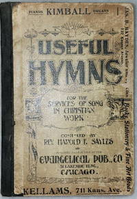 image of Useful Hymns: For Services of Song in Christian Work. Selections from Our Best Writers