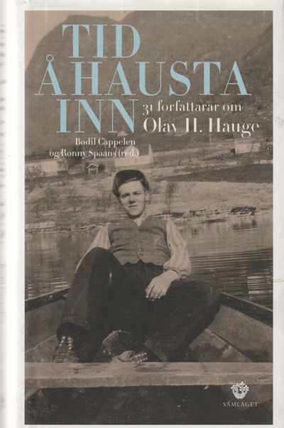 Tid å hausta inn.. 31 forfattarar om Olav H.…