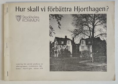 Hur skall vi förbättra Hjorthagen?