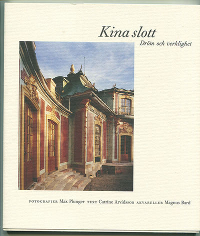Kina slott. Dröm och verklighet. Text Catrine…