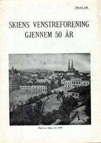 Skien Venstreforening gjennom 50 år