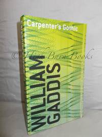 Carpenter&#039;s Gothic by Gaddis, William - 1971 