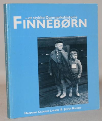 Finnebørn - Et stykke danmarkshistorie.