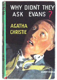 Why Didnt They Ask Evans? by Agatha Christie - 1950