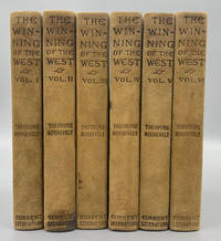 The Winning of the West (6 volumes) by Roosevelt, Theodore - 1906