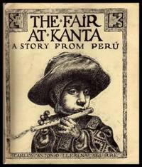 THE FAIR AT KANTA - A Story from Peru by Llerena, Carlos Antonio - 1975