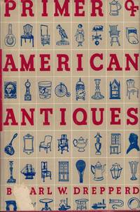 The Primer Of American Antiques
