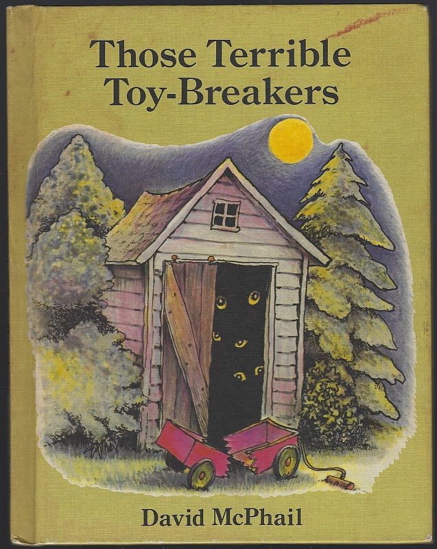THOSE TERRIBLE TOY-BREAKERS