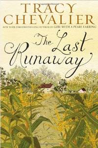 The Last Runaway by Chevalier, Tracy