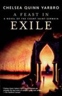 image of A Feast in Exile : A Novel of the Count Saint-Germain