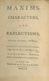 Maxims, Characters, and Reflections, Critical, Satyrical and Moral