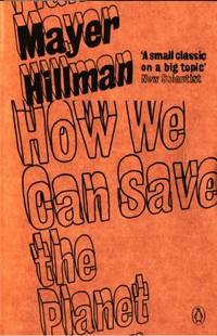 How Can We Save the Planet?