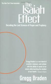 image of The Isaiah Effect: Decoding The Lost Science Of Prayer And Prophecy