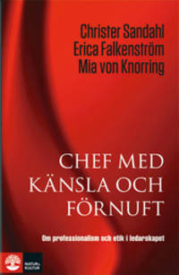 Chef med känsla och förnuft. Om professionalism…