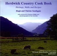 Herdwick Country Cook Book : Heritage, Walks and Recipes by Therese Southgate; Hugh Southgate - 2003