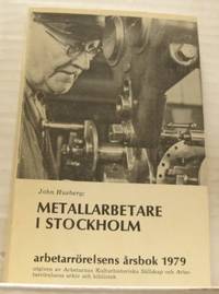 Arbetarrörelsens årsbok 1979. Metallarbetare i…