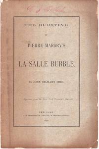 The Bursting of Pierre Margry's La Salle Bubble
