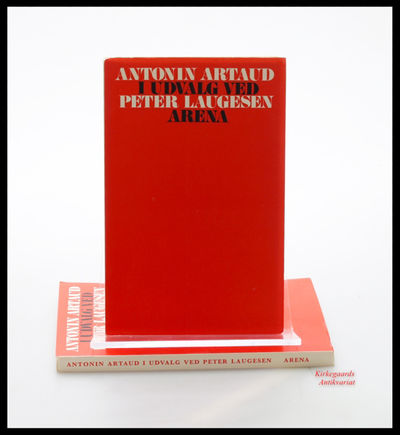 Antonin Artaud i udvalg og gendigtning ved Peter…