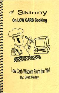 The Skinny on Low Carb Cooking: Low Carb Wisdom From the 'Net