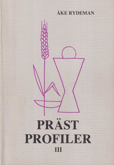 Prästprofiler III. Minnesteckningar vid…