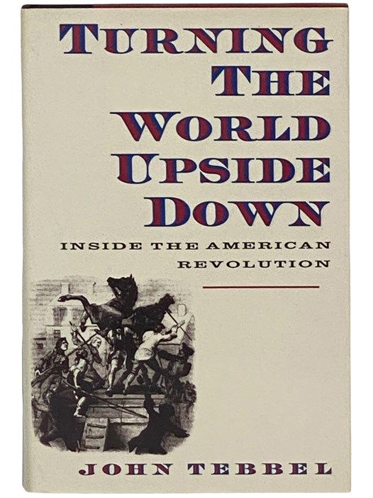Turning the World Upside Down: Inside the American