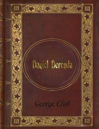 George Eliot - Daniel Deronda by George Eliot - 2016-12-14