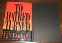 image of To Hatred Turned: a True Story of Love and Death in Texas