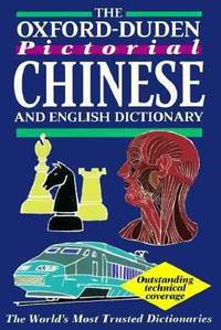 The Oxford-Duden Pictorial English and Chinese Dictionary