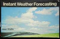 Instant Weather Forecasting by Alan W. Watts
- Paperback
- 1987
- from Raffles Bookstore (SKU: G21)