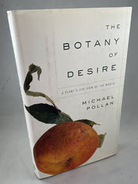 The Botany of Desire: A Plant's-Eye View of the World