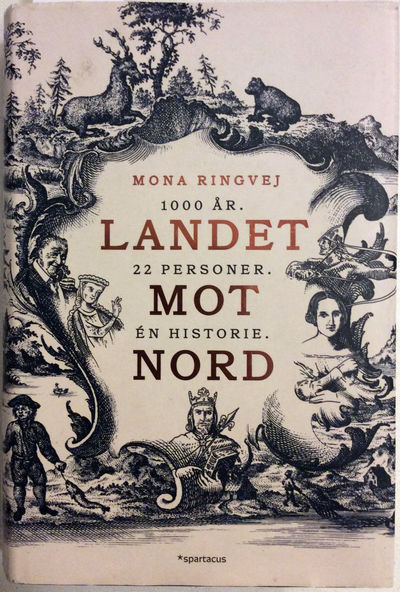 Landet mot nord. 100 år. 22 personer. én historie