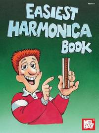 The Easiest Harmonica Book