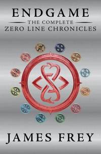 Endgame: the Complete Zero Line Chronicles