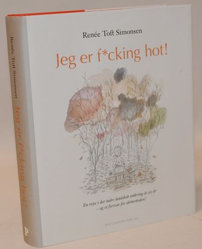 Jeg er f*cking hot!.