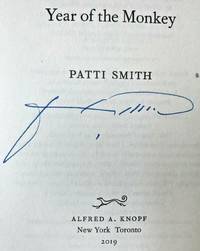 YEAR OF THE MONKEY (SIGNED to Full Title Page) by Patti Smith - Sept 24, 2019